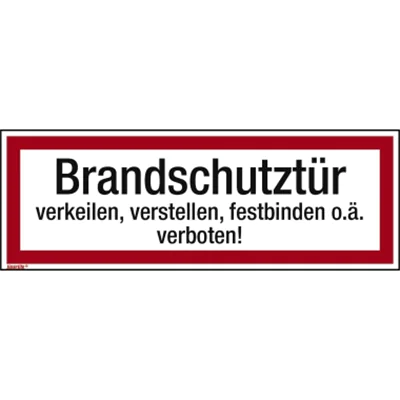 Hinweisschild Brandschutztür verkeilen 297x105mm Folie Hinweisschild Brandschutztür verkeilen 297x105mm Folie